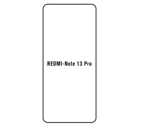 Hydrogel - ochranná fólia - Xiaomi Redmi Note 13 Pro 4G