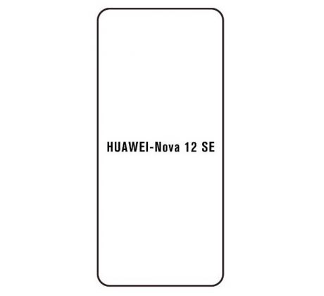 Hydrogel - ochranná fólia - Huawei Nova 12 SE